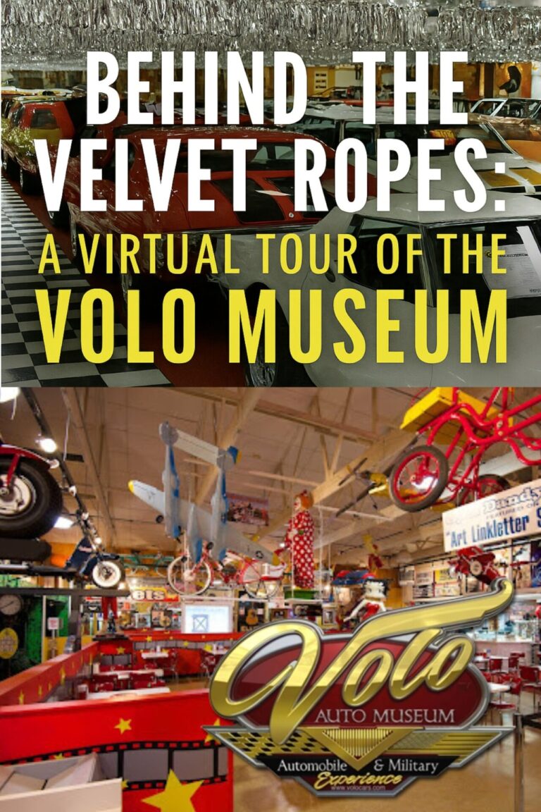 Behind the Velvet Ropes: A Virtual Tour of the Volo Museum