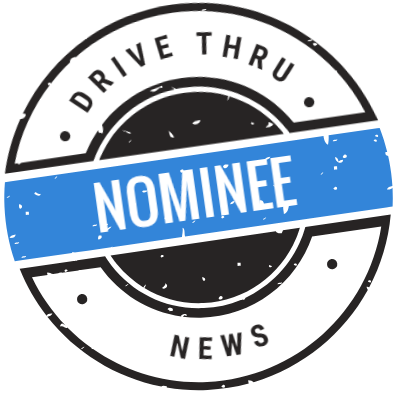 Drive Thru News Nominee