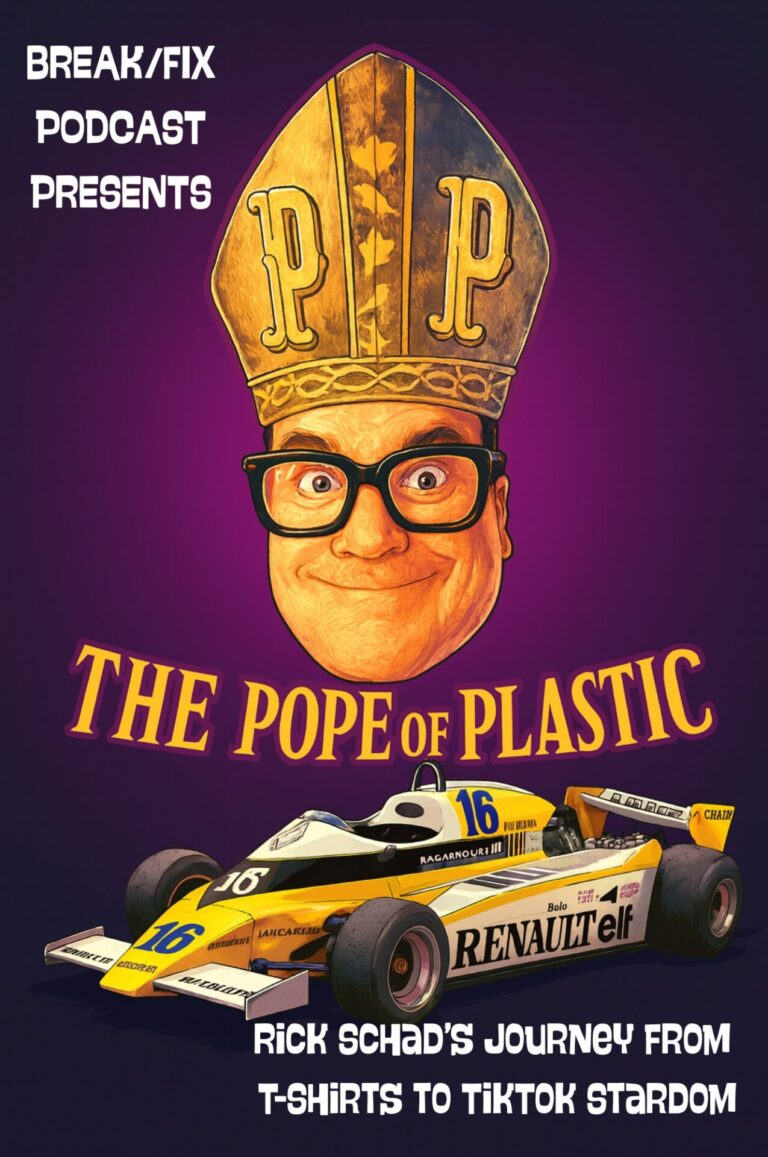 The Pope of Plastic: Rick Schad’s Journey from T-Shirts to TikTok Stardom